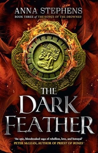 The Dark Feather: Discover the heartbreaking conclusion to the Songs of the Drowned trilogy (Book 3)
