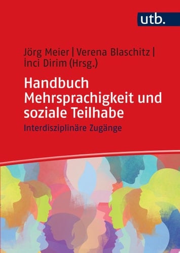Handbuch Mehrsprachigkeit und soziale Teilhabe Interdisziplinäre Zugänge