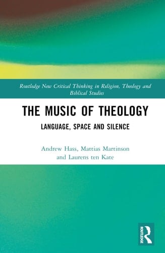 The Music of Theology Language - Space - Silence