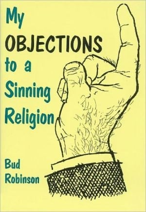 My Objection To A Sinning Religion