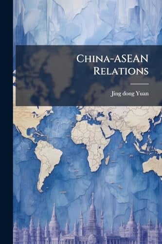 China-ASEAN Relations