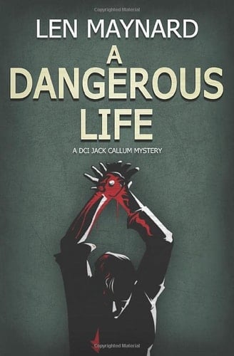 A Dangerous Life
