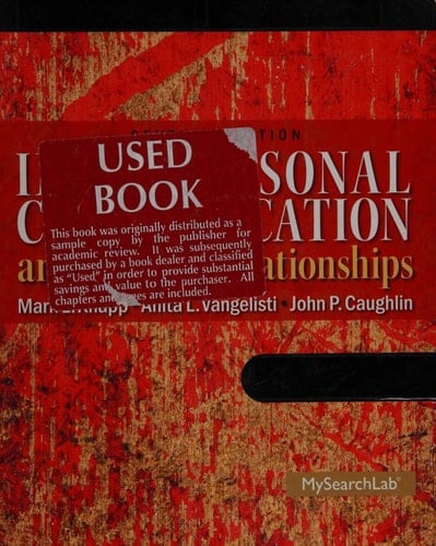 Interpersonal Communication & Human Relationships (7th Edition)