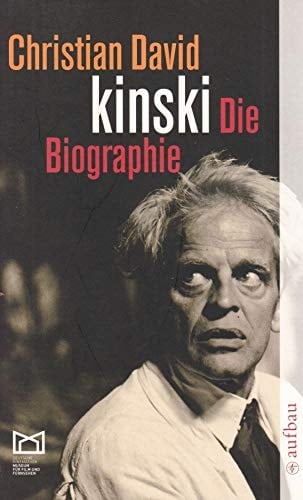 Kinski die Biographie