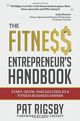 The Fitness Entrepreneur's Handbook