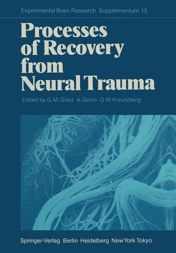 Processes of Recovery from Neural Trauma