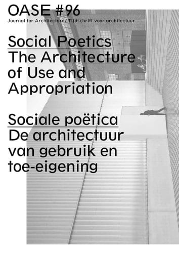 Social poetics the architecture of use and appropriation