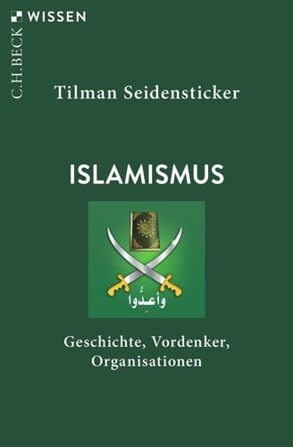 Islamismus Geschichte, Vordenker, Organisationen