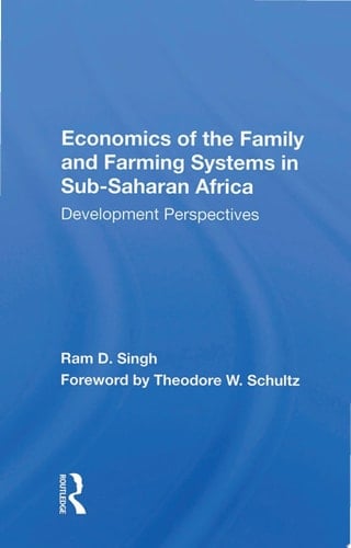 Economics Of The Family And Farming Systems In Sub-saharan Africa Development Perspectives