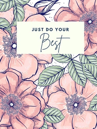 Just do your best: Stay organized, one page every day, daily schedule, to-do lists, selfcare, notes irthdays calendar, goals of every month, projects ... boost your productivity ( Floral colors )
