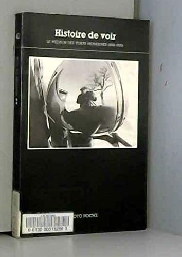 Histoire de voir une histoire de la photographie