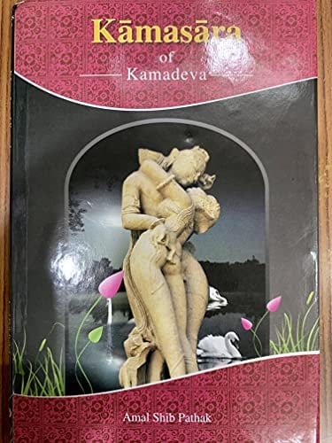 Kāmasāra of Kāmadeva Text with English Translation