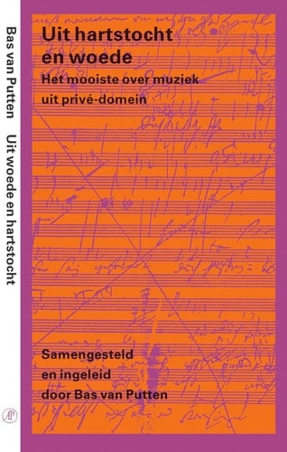Uit hartstocht en woede - het mooiste over muziek uit Privé-domein