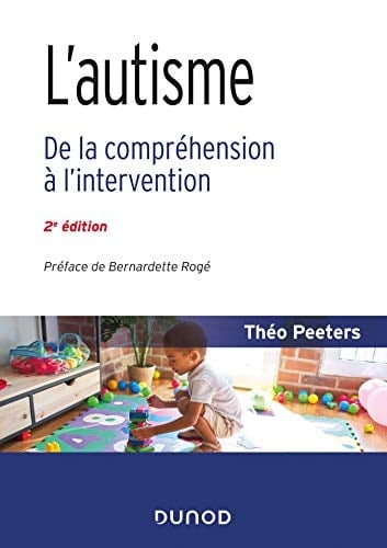 L'autisme De la compréhension à l'intervention