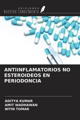 ANTIINFLAMATORIOS NO ESTEROIDEOS EN PERIODONCIA