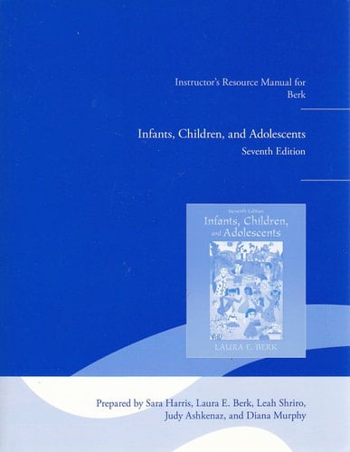 Instructor's Resource Manual for Berk Infants, Chi