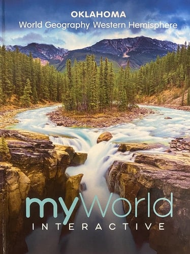 myWorld Interactive, Oklahoma Edition, World Geography Western Hemisphere, c. 2021, 9781418316952, 1418316954