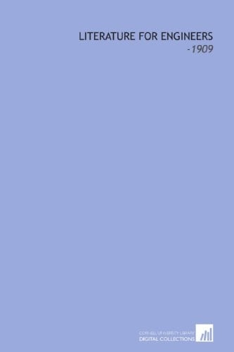 Literature For Engineers: -1909