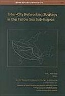 INTER-CITY NETWORKING STRATEGY IN THE YELLOW SEA SUB-REGION