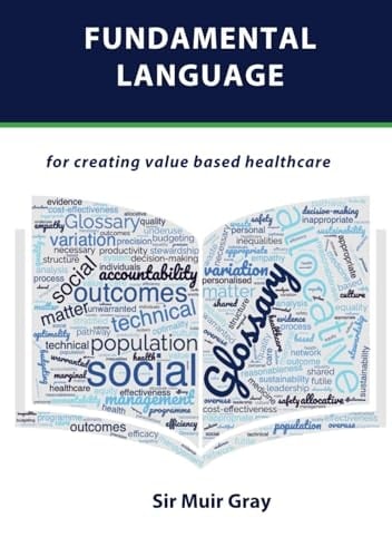 Fundamental Language: for creating Value Based Healthcare