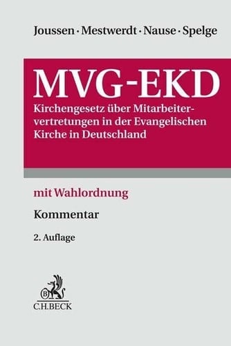 MVG-EKD Kirchengesetz über Mitarbeitervertretungen in der Evangelischen Kirche in Deutschland
