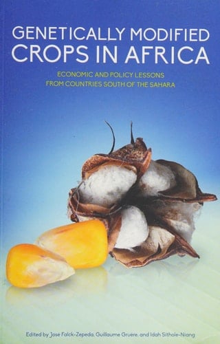 Genetically modified crops in Africa Economic and policy lessons from countries south of the Sahara