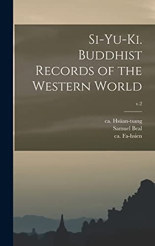 Si-yu-ki. Buddhist Records of the Western World; V.2