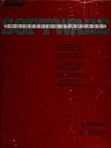 IEEE Software Engineering Standards (ANSI/IEEE Std; V. 729, 730, 828, 829, 830)