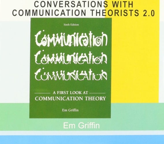 Conversations with Communication Theorists