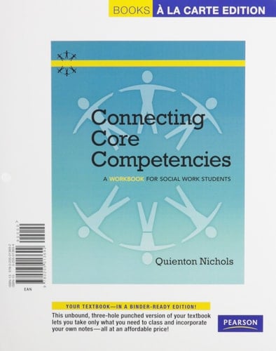 Connecting Core Competencies: A Workbook for Social Work Students, Books a la Carte Plus MyLab Social Work with eText -- Access Card Package
