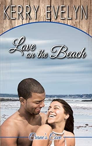 Love on the Beach: A Sweet Contemporary Romance (Crane's Cove Book 3)