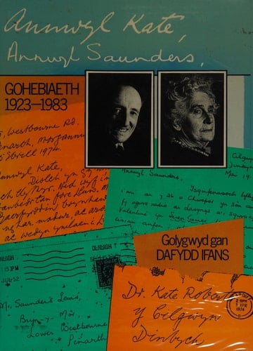 Annwyl Kate, Annwyl Saunders gohebiaeth, 1923-83