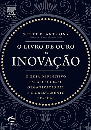 O Livro de Ouro da Inovação