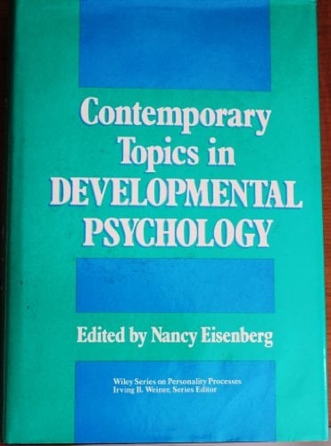 Contemporary Topics in Developmental Psychology (Wiley Series on Personality Processes)