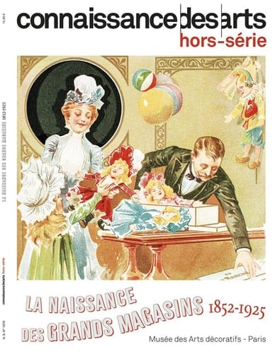 La naissance des grands magasins 1852-1925