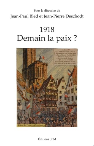 1918 Demain la paix ?