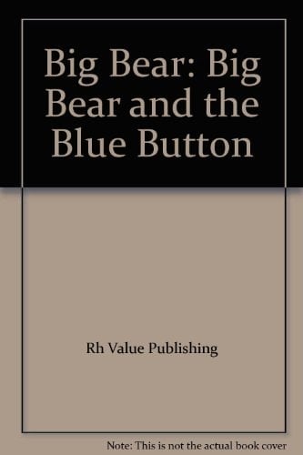 Big Bear and the Blue Button