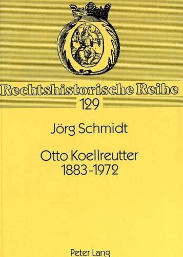 Otto Koellreutter, 1883-1972 sein Leben, sein Werk, seine Zeit