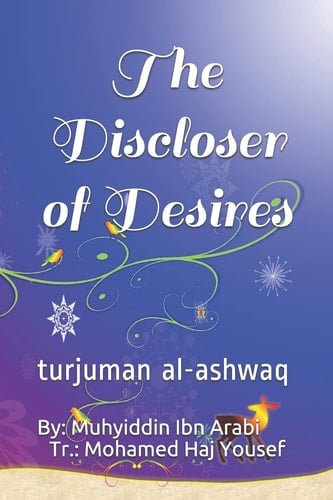 The Discloser of Desires Turjuman Al-Ashwaq