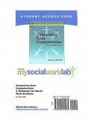 Connecting Core Competencies a Workbook for Foundations Courses: Mysocialworklab Student Access Code Card