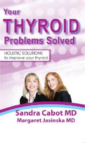 Your Thyroid Problems Solved