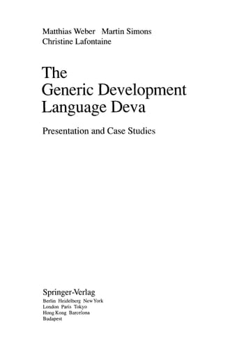 The Generic Development Language Deva Presentation and Case Studies