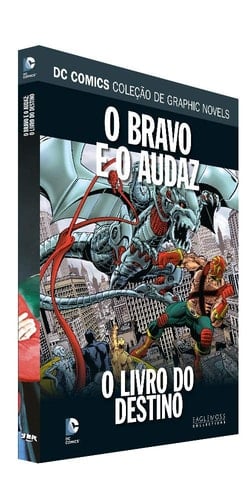 O Bravo e o Audaz: O Livro do Destino
