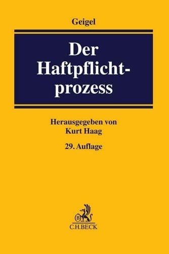 Der Haftpflichtprozess mit Einschluss des materiellen Haftpflichtrechts