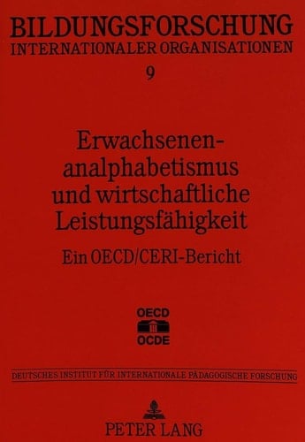 Erwachsenenanalphabetismus und wirtschaftliche Leistungsfähigkeit ein OECD/CERI-Bericht