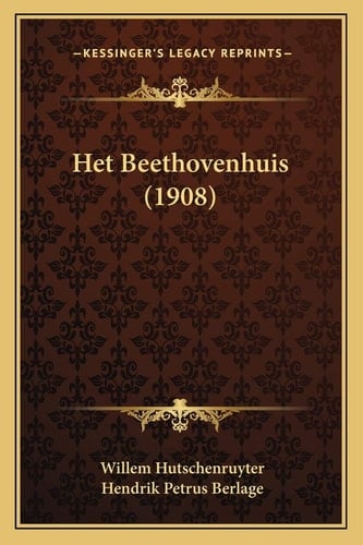 Het Beethovenhuis (1908) (Dutch Edition)