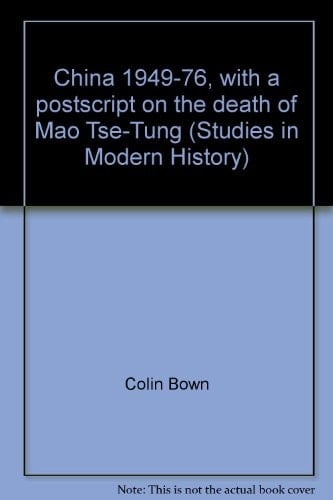 China 1949-76 (Studies in modern history)