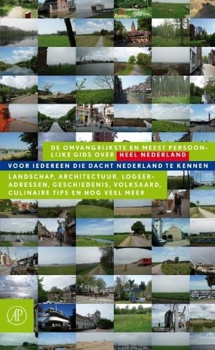 Heel Nederland: Gelderland, Limburg, Noord-Brabant, Zeeland, Zuid-Holland