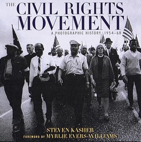 The Civil Rights Movement: A Photographic History, 1954-68