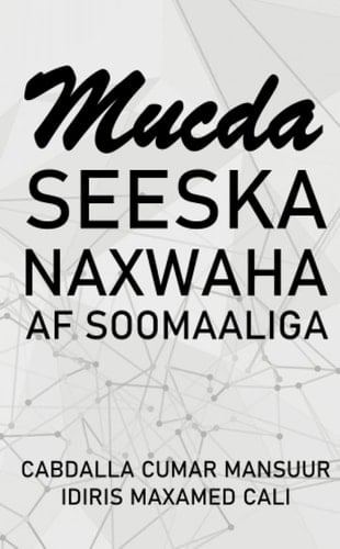 Mucda Seeska Naxwaha Af Soomaaliga (Manx Edition)